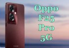 Oppo F25 Pro 5G Price in India: ओप्पो ने लॉन्च किया जबरदस्त फोन, जानिए कीमत, स्पेसिफिकेशन और ऑफर