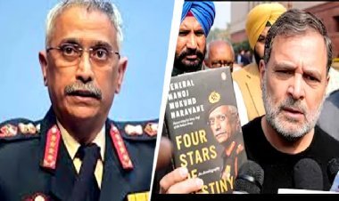 जनरल नरवणे ने अपनी किताब पर तोड़ी चुप्पी, जिसे हाथ में लेकर राहुल गांधी ने मचाया था तहलका!