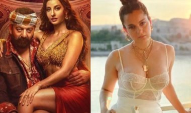 नोरा फतेही और संजय दत्त के आइटम सॉन्ग पर भड़की कंगना, बोलीं- फैमिली के साथ नहीं देख सकती