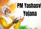 पीएम यशस्वी योजना के तहत छात्रों को 2 लाख तक दे रही मोदी सरकार, हर गरीब का सपना होगा साकार!